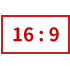 Native 16:9 Format
